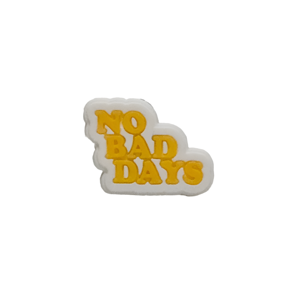 No Bad Days Croc Charm